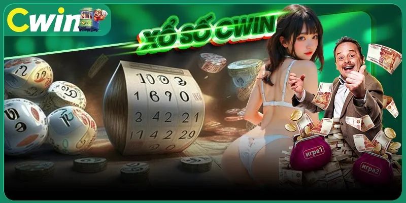 Mẹo chơi nhanh thắng khi tham gia sảnh xổ số Cwin