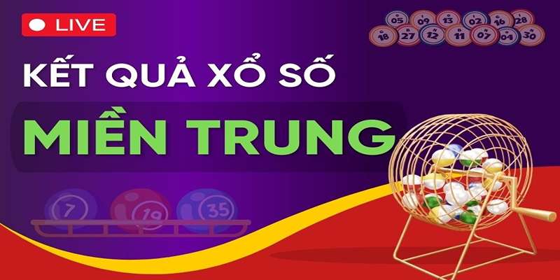 Thông tin về lịch quay thưởng xổ số miền trung luôn được quan tâm 